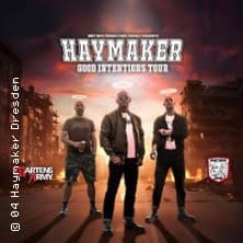 Haymaker - Good Intentions Tour ´26 | Hellraiser-Leipzig