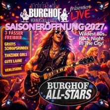 Saisoneröffnung 2027 - Burghof Allstars