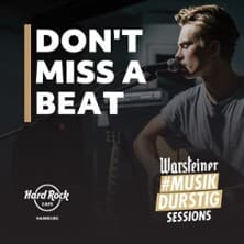 Warsteiner #Musikdurstig Sessions - Hard Rock Cafe Hamburg
