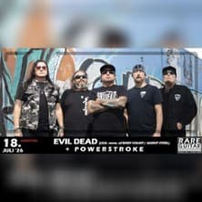 Evildead + Powerstroke