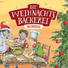 Die Weihnachtsbäckerei - Das Musical in Hamburg