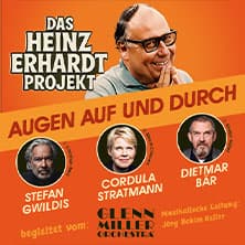 HEINZ ERHARDT-Projekt - Augen auf und durch – begleitet vom Glenn Miller Orchestra