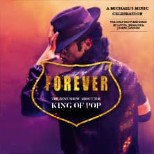 Forever - The Best Show about the King of Pop