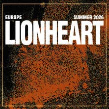 Lionheart - European Summer Tour 2026