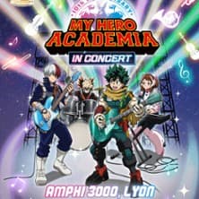 My Hero Academia
en Concert