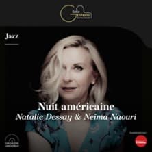 Nuit Américaine - Natalie Dessay & Neïma Naouri