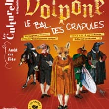 Volpone, le Bal des Crapules - Orangerie du Parc de Bagatelle, Paris