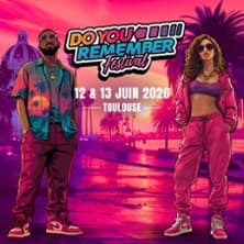Do You Remember Festival - Toulouse