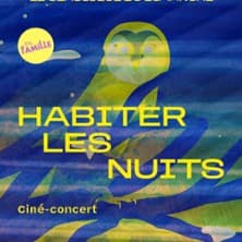 Le Classique du Dimanche - Habiter les nuits - Ciné-concert