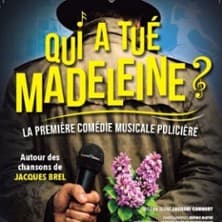 Qui a tué Madeleine ? - La première comédie musicale et policière