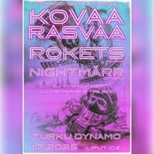 Kovaa Rasvaa, Rokets, Nightmärr