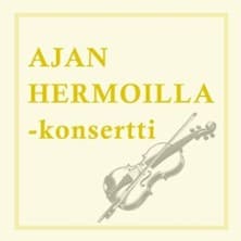 Ajan hermoilla -konsertti
