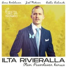Ilta Rivieralla Olavi Paavolaisen kanssa (anniskelunäytäntö)