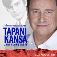 Muistoissamme Tapani Kansa - Juhlakonsertti