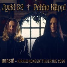 Jyrki 69 & Pekko Käppi – Wirsiä-kirkkokonserttikiertue 2026