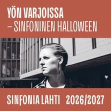 Sinfonia Lahti: YÖN VARJOISSA - SINFONINEN HALLOWEEN