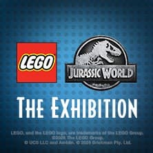 LEGO® JURASSIC WORLD: THE EXHIBITION