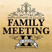 Wentus Blues Band: Family Meeting