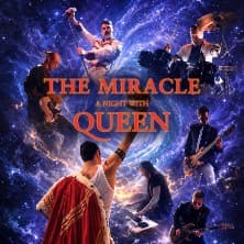The Miracle: A night with Queen - Freddie Mercury 80 v. juhlakiertue