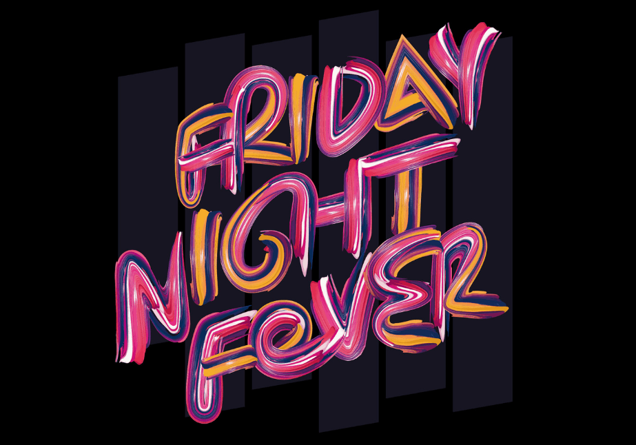 Friday night fever