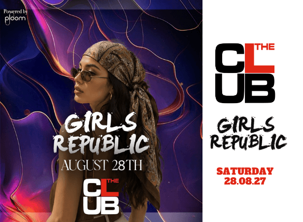 GIRLS REPUBLIC - Saturday 28 August 2027