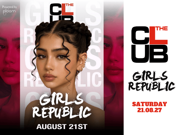 GIRLS REPUBLIC - Saturday 21 August 2027